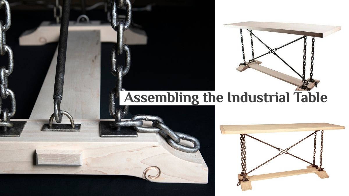Assembling the Industrial Table
